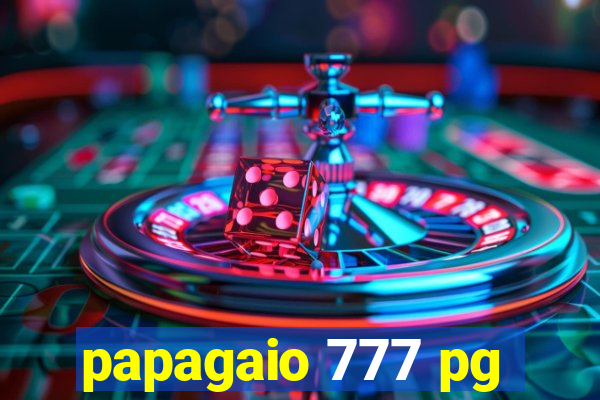 papagaio 777 pg